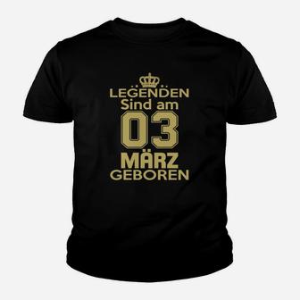 Legenden Sind Am 03 März Geboren Kinder T-Shirt - Seseable