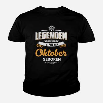 Legenden Sind Im Oktober Geboren Kinder Tshirt – Perfekt für Oktobergeburt - Seseable