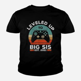 Leveled Up To Big Sister Est 2021 Promoted To Big Sis Gift Kid T-Shirt - Seseable