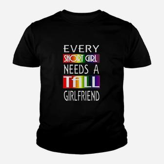 Lgbt Every Short Girl Needs A Girl Friend Kid T-Shirt - Seseable