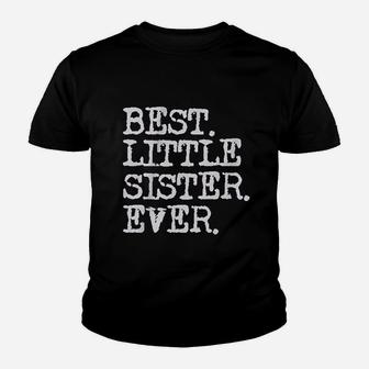 Little Girls Best Little Sister Ever Kid T-Shirt - Seseable