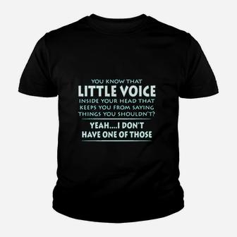 Little Voice Inside Your Head Keeps You From Saying Things Kid T-Shirt - Seseable