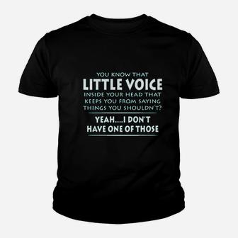 Little Voice Inside Your Head Keeps You From Saying Things Youth T-shirt - Seseable