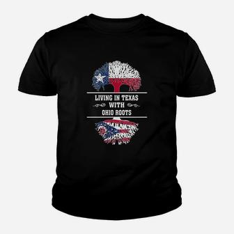 Living In Texas With Ohio Roots Youth T-shirt - Seseable