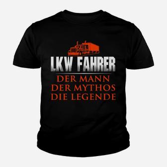 LKW-Fahrer Kinder Tshirt: Der Mann, Mythos, Legende, Berufskleidung - Seseable