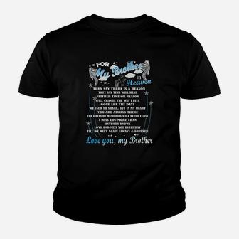 Loving Memorial My Brother For My Brother In Heaven Kid T-Shirt - Seseable