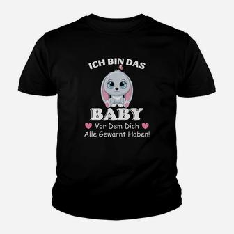 Lustiges Baby Kinder Tshirt – Ich bin das Baby, vor dem alle gewarnt haben - Seseable