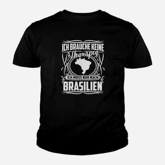 Lustiges Brasilien-Therapie Kinder Tshirt, Urlaub Motiv Tee - Seseable