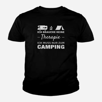 Lustiges Herren Camping Kinder Tshirt Schwarz – Ich brauche keine Therapie, nur Camping - Seseable