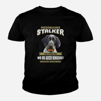 Lustiges Hundemotiv Kinder Tshirt: Persönlicher Stalker – Ich folge dir überallhin - Seseable