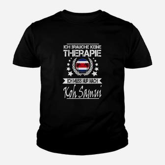 Lustiges Koh Samui Kinder Tshirt, Reise-Therapie Tee für Urlauber - Seseable