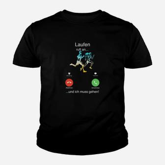 Lustiges Läufer Kinder Tshirt Laufen ruft an… ich muss gehen!, Spruch Tee - Seseable