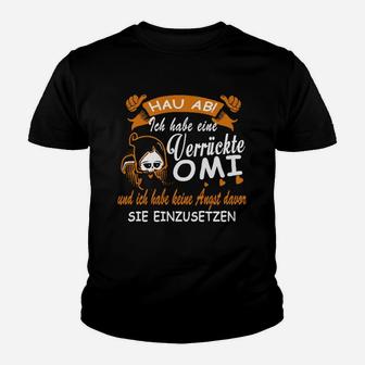 Lustiges Omi Kinder Tshirt: Verrückte Omi Spruch, Humorvolles Geschenk - Seseable