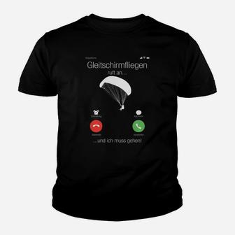 Lustiges Paragliding Kinder Tshirt Gleitschirmfliegen ruft an, Muss gehen Tee - Seseable