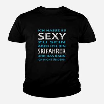 Lustiges Skifahrer Kinder Tshirt Ich hasse es sexy zu sein, aber ich bin Skifahrer - Seseable