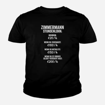 Lustiges Zimmermann Kinder Tshirt - Stundenlohn Design, Handwerker Humor - Seseable