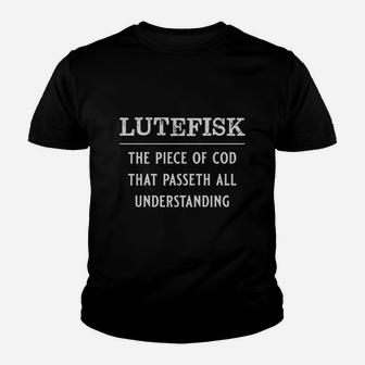 Lutefisk Passeth All Understanding Kid T-Shirt