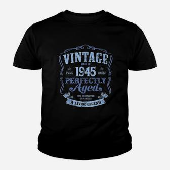 Made In 1945 Classic 76th Birthday Vintage Living Legend Kid T-Shirt - Seseable