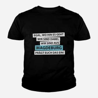 Magdeburg Stolz Kinder Tshirt, Lokalpatriot Design für Magdeburger - Seseable