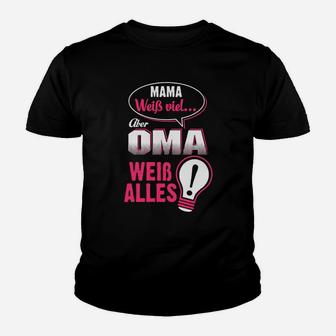 Mama Weib Viel Oma Weib Alles Kinder T-Shirt - Seseable