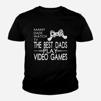 Many Dads Watch Tv The Best Dads Play Kid T-Shirt - Seseable