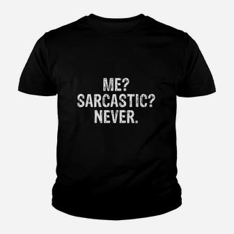 Me Sarcastic Never Funny Smart Intelligent Kid T-Shirt - Seseable