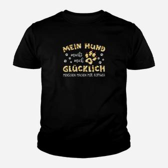 Mein Hund Macht Mich Glucklich Kinder T-Shirt - Seseable