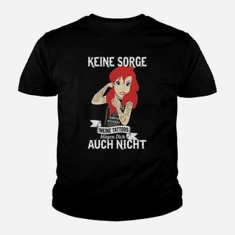 Mein Tattoos Mögen Dich Auch Nicht- Kinder T-Shirt - Seseable