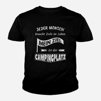 Mein Ziel Ist Der Campingplatz Kinder T-Shirt - Seseable