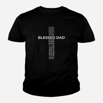 Mens Christian Blessed Dad Cross Fathers Day Kid T-Shirt - Seseable