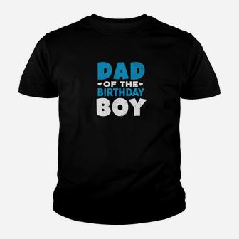 Mens Dad Of The Birthday Boy Father Dads Daddy Men Gifts Kid T-Shirt - Seseable