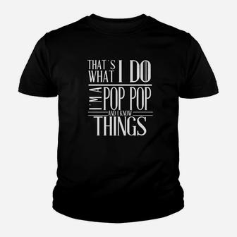 Mens Funny Pop Pop Know Things Grandfather Men Gift Kid T-Shirt - Seseable