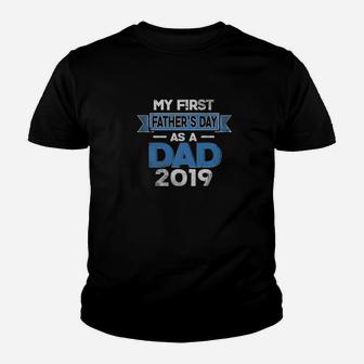Mens My First Fathers Day As A Dad 2019 Fathes Day Gift Kid T-Shirt - Seseable