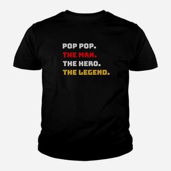 Mens Pop Pop Man Hero Legend Gift For Father Dad Daddy Kid T-Shirt - Seseable