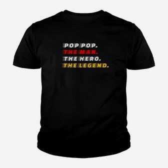 Mens Pop Pop Man Myth Legend Gift For Father Dad Daddy Kid T-Shirt - Seseable