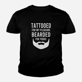 Mens Tattooed For My Pleasure Bearded For Yours Dad Gift T-shirt Kid T-Shirt - Seseable