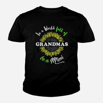 Mimi Gifts In A World Full Of Grandmas Be A Mimi Kid T-Shirt - Seseable