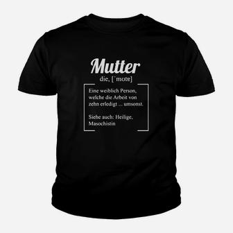 Mutter Siehe Auch Heilige Masochistin Kinder T-Shirt - Seseable