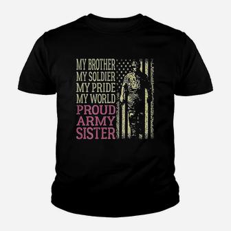 My Brother Is My Soldier Hero Proud Army Sister Military Sis Kid T-Shirt - Seseable