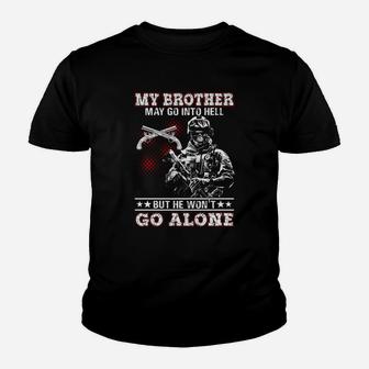 My Brother May To Go Into Hell But He Will Not Go Alone Military Police Corps Us Army Kid T-Shirt - Seseable