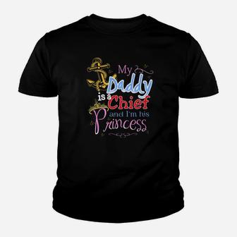 My Daddy Is A Chief And Im His Princess Daddy Kid T-Shirt - Seseable