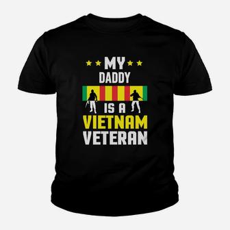 My Daddy Is A Vietnam Veteran Proud National Vietnam War Veterans Day Kid T-Shirt - Seseable