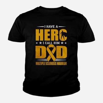 My Dad,multiple Sclerosis Warrior Kid T-Shirt - Seseable