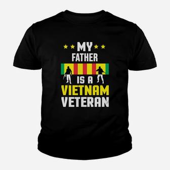 My Father Is A Vietnam Veteran Proud National Vietnam War Veterans Day Kid T-Shirt - Seseable
