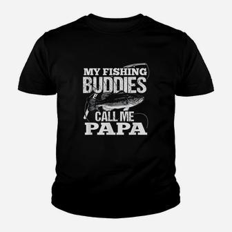 My Fishing Buddies Call Me Papa Fathers Day For Dad Kid T-Shirt - Seseable