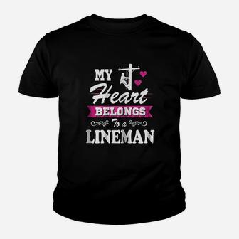 My Heart Belongs To A Lineman Wife Or Girlfriend Kid T-Shirt - Seseable