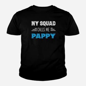 My Squad Calls Me Pappy Shirt Papa Grandpa Gifts From Kids Kid T-Shirt - Seseable