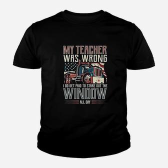 My Teacher Was Wrong I Do Get Paid Funny Truck Driver Kid T-Shirt - Seseable