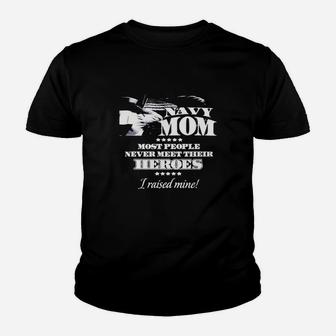 Navy Mom Most People Never Meet Their Heroes Mothers Day Kid T-Shirt - Seseable