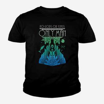 No Gods Or Kings, Only Man Funny Kid T-Shirt - Seseable